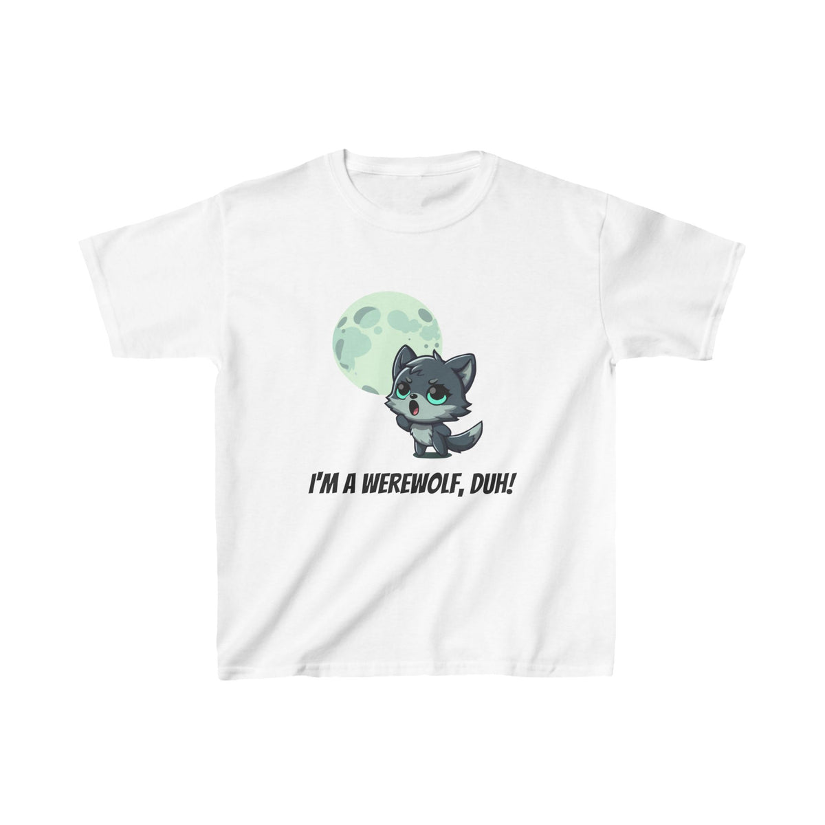 Howling Cute Werewolf Kids Shirt - "I'm a Werewolf, Duh!"