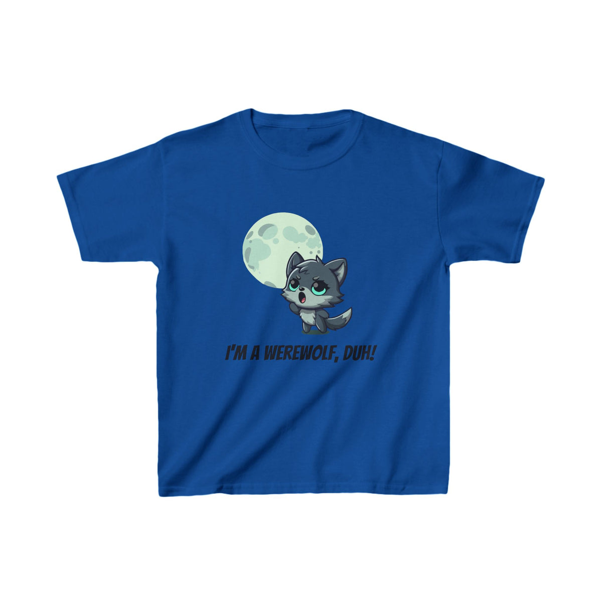 Howling Cute Werewolf Kids Shirt - "I'm a Werewolf, Duh!"
