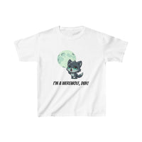Howling Cute Werewolf Kids Shirt - "I'm a Werewolf, Duh!"